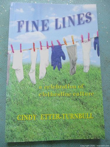 FINE LINES: A CELEBRATION OF CLOTHESLINE CULTURE BY CINDY ETTER-TURNBULL (1 of 5)