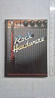 Front cover of the book showing amplifier design with 'Rock Hardware' title and author edited by Tony Bacon