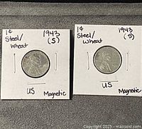 Obverse of both 1943-S steel cents in holders with handwritten labels