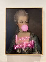 Front view showing entire framed print with bubble gum portrait and text
