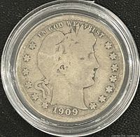 Obverse of 1909 Barber Quarter in capsule