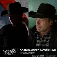 Promotional image showing Gord Bamford and Corb Lund with event date November 21 and Casino Rama Resort logo