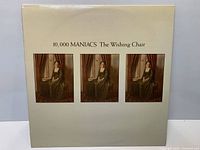 Front cover of 10,000 Maniacs The Wishing Chair LP