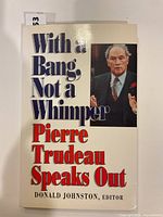 Front cover showing title, photo of Pierre Elliott Trudeau, editor credit