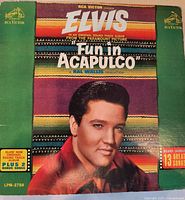 Front cover of Elvis Presley “Fun In Acapulco” RCA Victor LPM-2756 LP