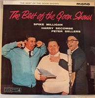 Front cover of the The Best Of The Goon Shows LP showing artists and Parlophone logo