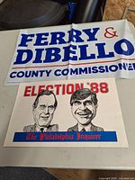 Ferry & Dibello banner and Election ’88 poster