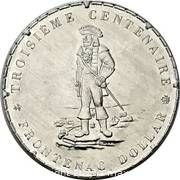 Obverse of Frontenac Dollar, shows Count Frontenac full standing figure