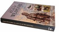 Front cover and spine of The Historical Atlas of Weaponry book