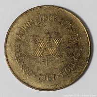 Reverse side showing CONFEDERATION 1867 1967 text and central design