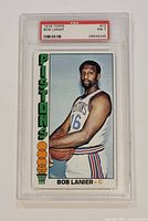 Front of PSA-slabbed 1976 Topps Bob Lanier card showing player image and label