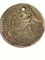 Obverse of 1875 Seated Liberty dime with drilled hole