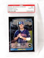 Front view of PSA-slabbed 2003 Bowman Chrome Aaron Hill card