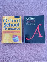 Front covers of Oxford School Thesaurus and Collins School Dictionary