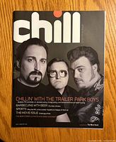 Front cover of Chill magazine Issue #1 showing title and Trailer Park Boys imagery