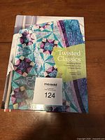 Cover of Twisted Classics quilting book