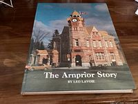 Front cover of The Arnprior Story hardcover book