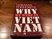 Front cover of hardcover book Why We Were in Vietnam by Norman Podhoretz