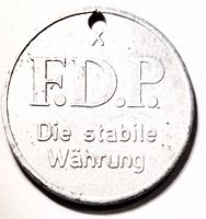 Reverse showing "F.D.P. Die stabile Währung" legend and suspension hole