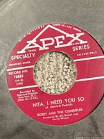 Apex label single showing “Nita, I Need You So” by Bobby and the Consoles