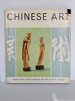 Front of book with dust jacket titled Chinese Art