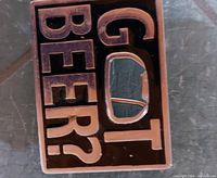 Rectangular Got Beer buckle front showing bottle opener cut-out