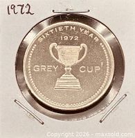 Obverse view showing Grey Cup trophy and inscription SIXTIETH YEAR 1972 GREY CUP