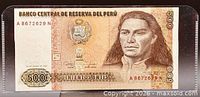 Front of 1987 Peru 500 Intis banknote showing portrait of Túpac Amaru II and serial A8672629N