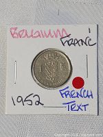 Front view of 1952 Belgium 1 Franc coin in 2x2 holder