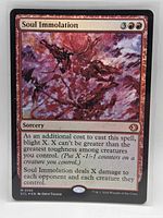 Front of Soul Immolation card showing artwork, title, mana cost, text box and holographic oval stamp