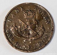 Obverse showing crowned anchor motif and legend Bank Token One Half Penny