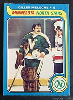 Front of Gilles Meloche O-Pee-Chee card showing player image and card design.