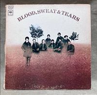 Front cover of Blood, Sweat & Tears LP showing band image and title