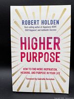 Front cover of Higher Purpose by Robert Holden