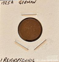 Coin in 2×2 cardboard holder labeled 1925A German 1 Reichspfennig