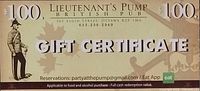 Front of the $100 Lieutenant's Pump gift certificate showing denomination and branding