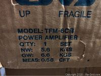 Cardboard box label printed “Model: TFM-6CB Power Amplifier QTY: 1 SET NW: 5.6 KGS GW: 6.6 KGS MEAS: 0.88 CFT”