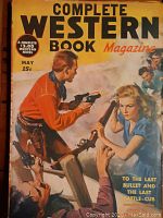 Front cover of Complete Western Book Magazine from May, featuring a cowboy aiming a revolver and a blonde woman in a blue dress, surrounded by other figures in a western shootout scene.