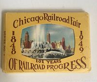 Front of the yellow card envelope showing Chicago Railroad Fair title, series number 1, and artwork of city skyline with railroad progress theme from 1848 to 1949.