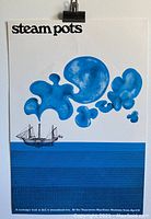 Full view of the Steam Pots exhibit poster showing colorful steam cloud shapes and a steamboat illustration.