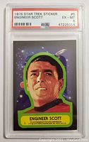 Photo of the front side of the 1976 Star Trek Engineer Scott trading card in PSA graded holder showing EX-MT 6 grade.