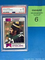Front view of the 1973 Topps Franco Harris football card encased in a PSA slab with grade EX-MT 6.