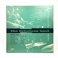 Front cover of the vinyl record The Fabulous Bird by Charlie Parker showing album artwork and title