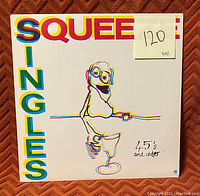 Front cover of a Squeeze singles vinyl record sleeve, listing 45's and under, labeled '120 NM' reflecting condition grade.