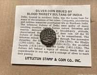 Silver One Rupee coin mounted on informational card about bloodthirsty Sultans of India, certified by Littleton Stamp and Coin Company.