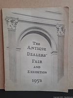 Front cover showing archway and title The Antique Dealers' Fair and Exhibition 1952