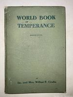 Front cover view of the green cloth hardcover 'World Book of Temperance' with title and authors' names embossed in blue ink.