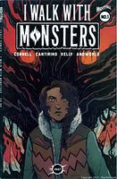 Front cover of I Walk with Monsters #1 comic book showing character in front of flames and dark background.