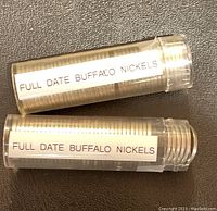 Two clear plastic tubes labeled 'FULL DATE BUFFALO NICKELS', each containing rolled nickels.