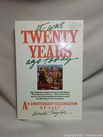 Front cover of the book titled 'It Was Twenty Years Ago Today' by Derek Taylor, showing colorful text and an image of The Beatles, highlighting the celebration of 1967 events.